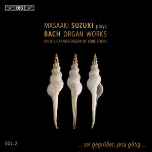 Bach: Organ Works, Vol. 2 album