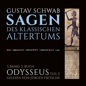 Die Sagen des klassischen Altertums, Band 3 (3. Buch: Odysseus, Zweiter Teil)