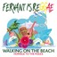Walking On the Beach (Homage to the Police) Albumcover