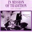 In Mission Of Tradition