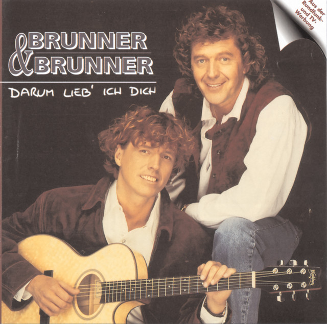 Brunner Und Brunner Darum Lieb Ich Dich