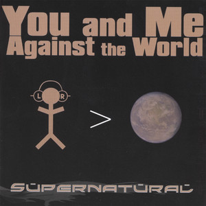 You And Me Against The World album