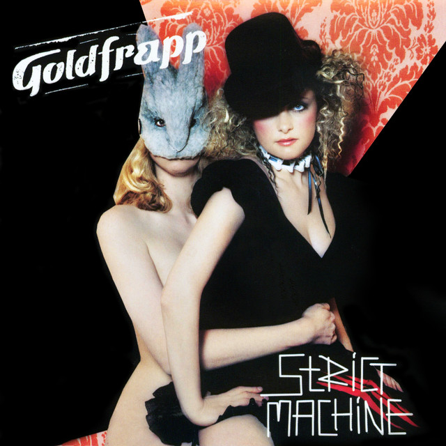 Strict Machine We Are Glitter Goldfrapp Mix