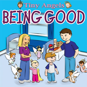 Tiny Angels: Being Good Albumcover