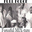Forceful MIX-ture cover