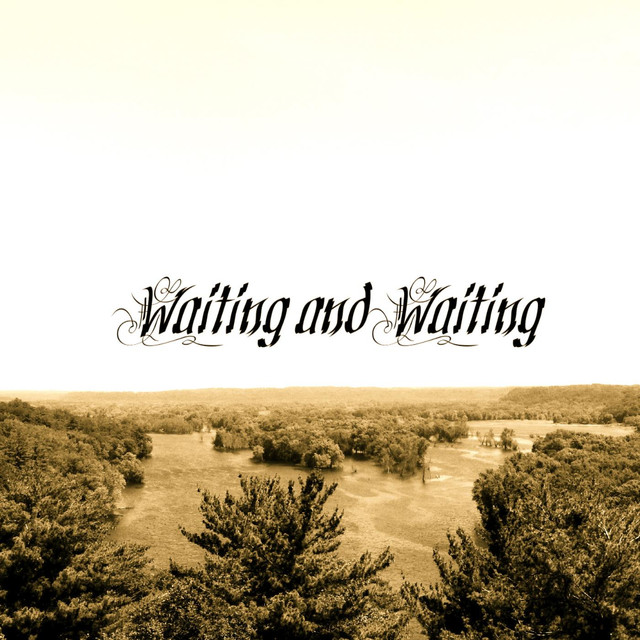 Waiting And Waiting cover