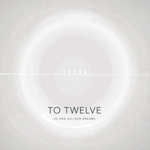 To Twelve