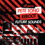 All Gone Pete Tong & Reboot: Future Sounds cover