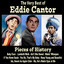 Pieces of History: The Very Best of Eddie Cantor (Bonus Track Version) Albumcover