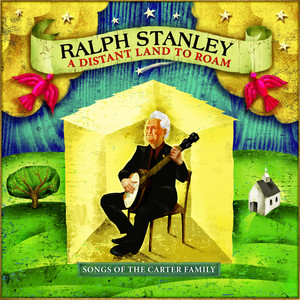 A Distant Land to Roam: Songs of the Carter Family cover