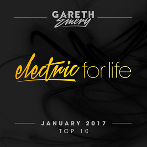 Electric For Life Top 10 - January 2017 album