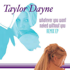 Whatever You Want / Naked Without You (Remixes) album