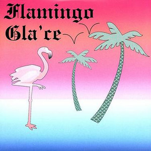 Flamingo Gla'ce