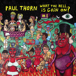 What the Hell Is Goin' On? cover