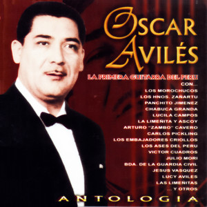 Oscar Avilés: Antología (La primera guitarra del Perú) album