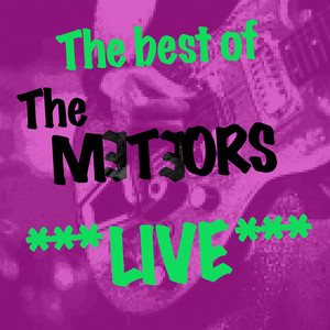 Best Of Meteors Live album