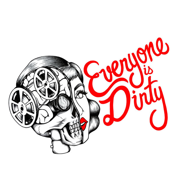 Everyone Is Dirty photo