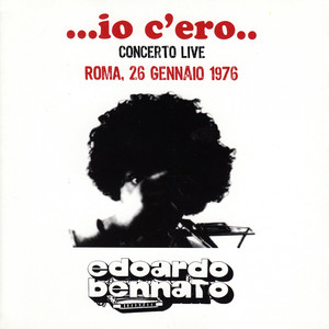 Io c'ero (Concerto Live Roma 26 Gennaio 1976) album