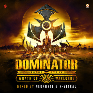Dominator - Wrath of Warlords (Mixed by Neophyte & N-Vitral) album