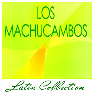 Latin Collection - Los Machucambos album