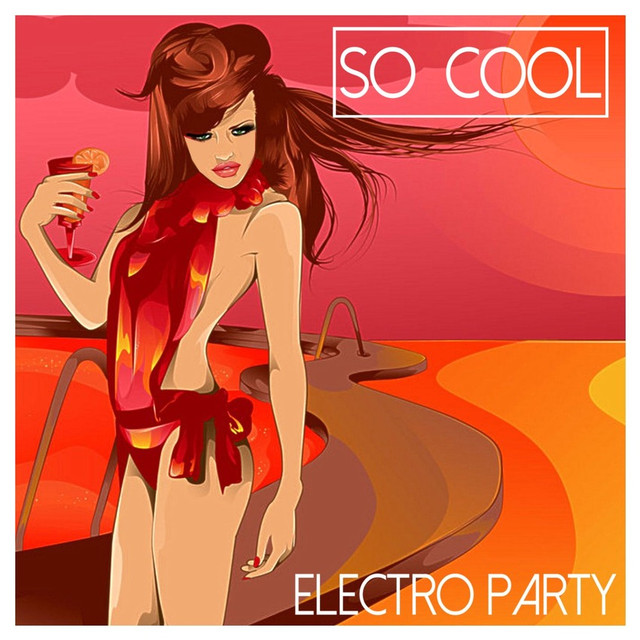 So Cool - Electro Party Albumcover