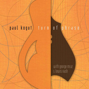 Paul Kogut, George Mraz & Lewis Nash