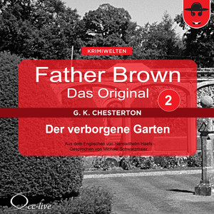 Father Brown 02 - Der verborgene Garten (Das Original) Audiobook
