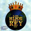 Los Hijos Del Del Rey