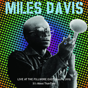 Live At The Fillmore East (March 7, 1970) - It's About That Time album