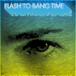 Flash to Bang Time