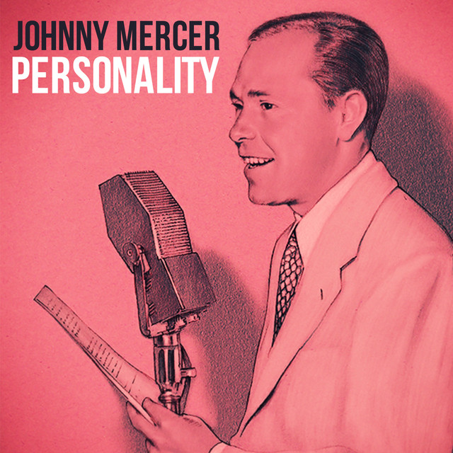 Johnny Mercer & The Pied Pipers
