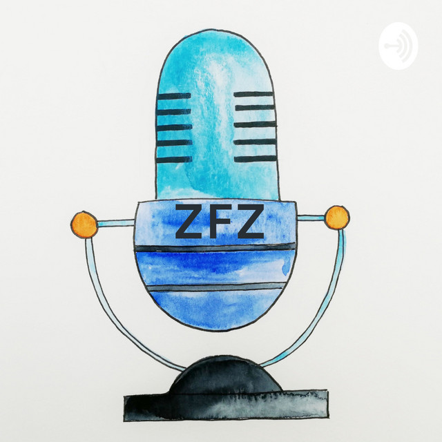 ZFZ Podcasts | Podcast on Spotify