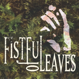 Fistful Of Leaves