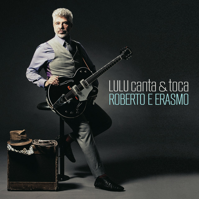 Lulu Canta & Toca Roberto E Erasmo cover