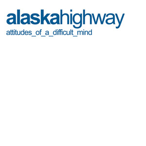 Attitudes of a Difficult Mind Albumcover