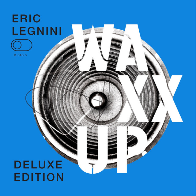 Waxx Up (Deluxe Edition)