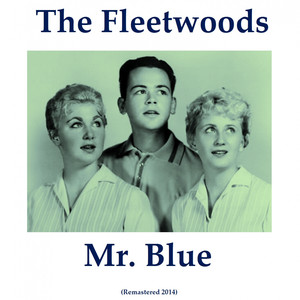 Mr. Blue (Remastered 2014) album