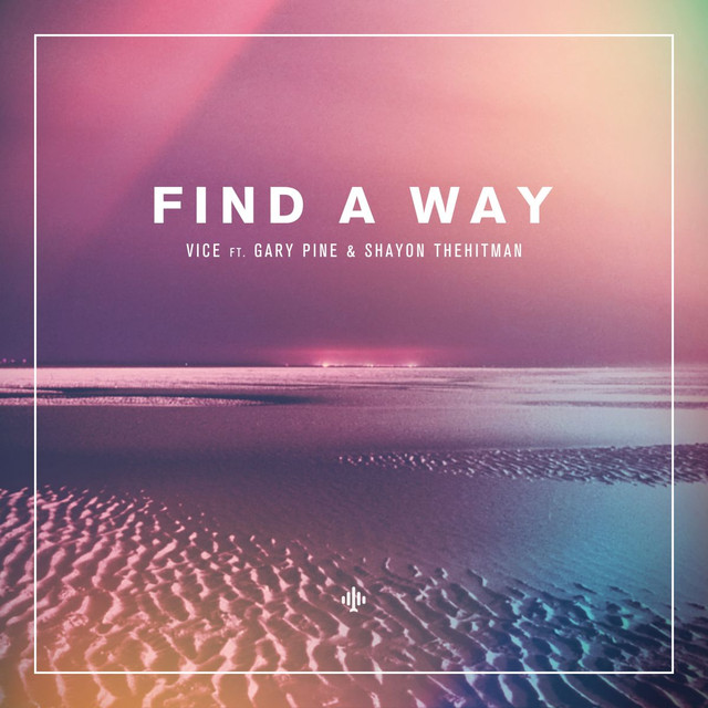 Find A Way (feat. Gary Pine & Shayon TheHitman) Albumcover