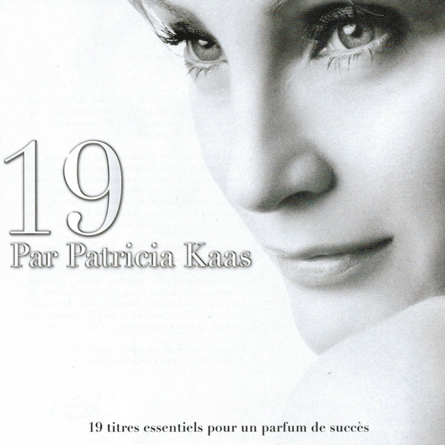19 Par Patrica Kaas (19 Titres Essentiels Pour Un Parfum De Succès) cover