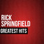 Rick Springfield's Greatest Hits cover