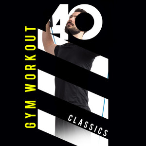 40 Gym Workout Classics album
