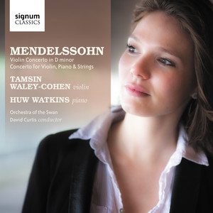 Mendelssohn: Violin Concerto in D Minor, Concerto for Violin, Piano & String Orchestra in D Minor album