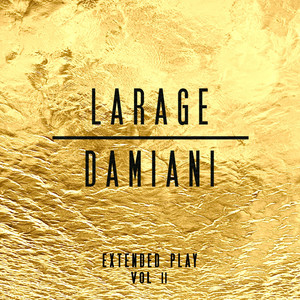 Larage & Damiani Extended Play, Vol. 2 cover