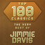 Top 100 Classics - The Very Best of Jimmie Davis cover