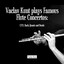 Vaclav Kunt Plays Famous Flute Concertos: C.P.E. Bach, Quantz And Bende Albumcover