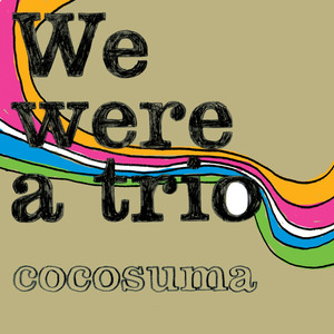We Were a Trio cover