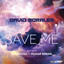 David Morales - Save me (ft. Nathan Thomas) (Sunrise Mix) - Afro House