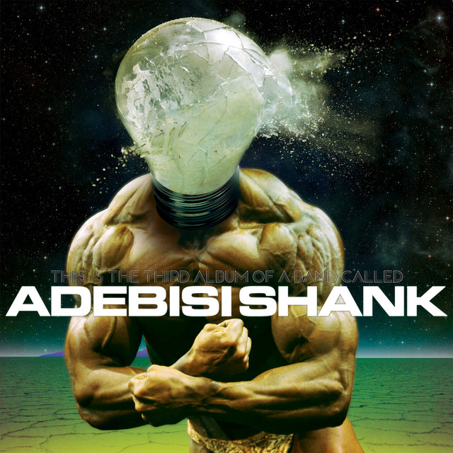 This Is The Third Album Of A Band Called Adebisi Shank cover