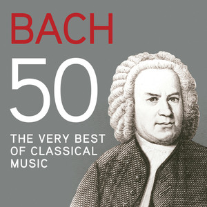 Bach 50, The Very Best Of Classical Music album