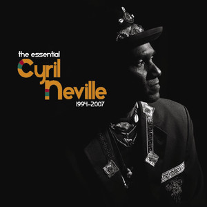 The Essential Cyril Neville 1994-2007 album